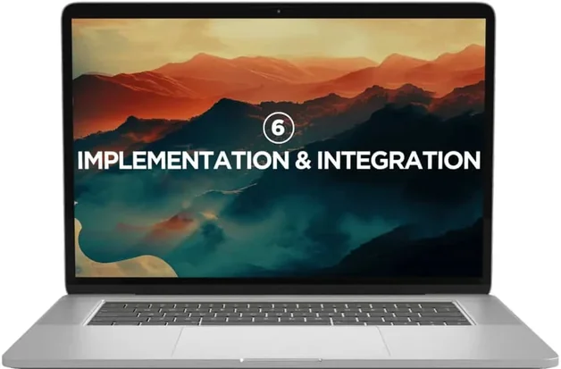 Implementation & Integration